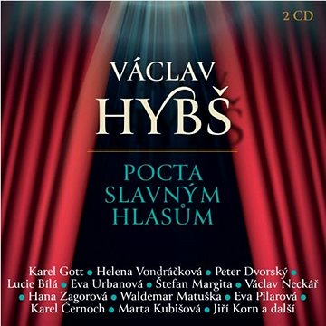 

Hybš Václav: Pocta slavným hlasům