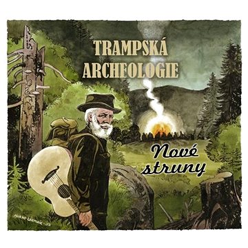 

Nové struny: Trampská archeologie