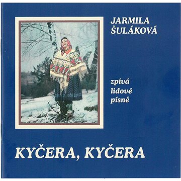 

Šuláková Jarmila: Kyčera, Kyčera