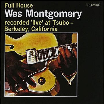 

Montgomery Wes: Full House