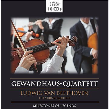 

Gewandhaus Quartett: Die Streichquartette
