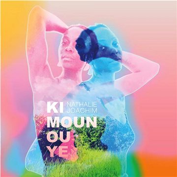 

Joachim Nathalie: Ki Moun Ou Ye