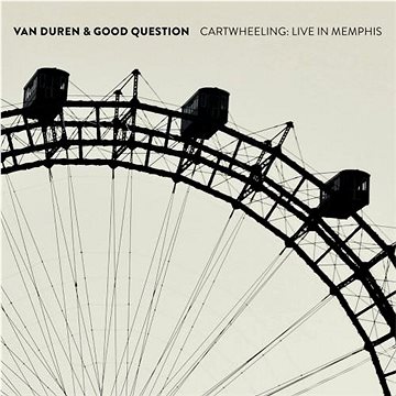 

Van Duren & Good Question: Cartwheeling: Live In Memphis