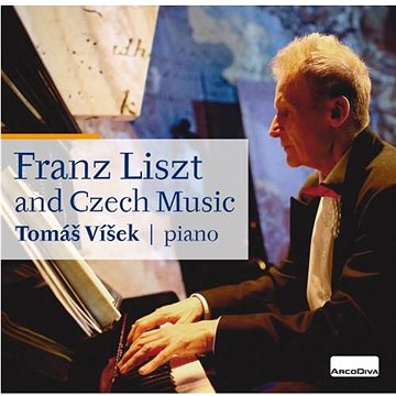 

Víšek Tomáš: Franz Liszt and Czech Music