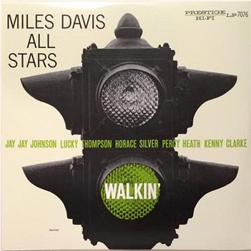 

Miles Davis All Stars: Walkin'