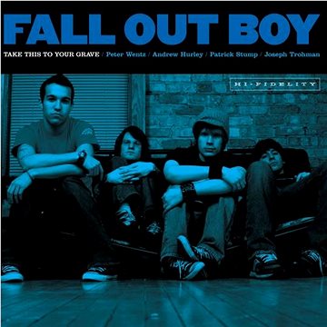 

Fall Out Boy: Take This To Your Grave (20th Anniversary)