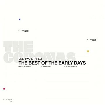

Coronas: The Best Of The Early Days