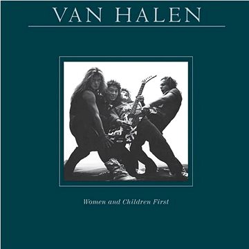 

Van Halen: Women And Childern First (Remastered)