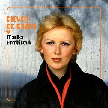 

Gombitová Marika: Dievča do dažďa