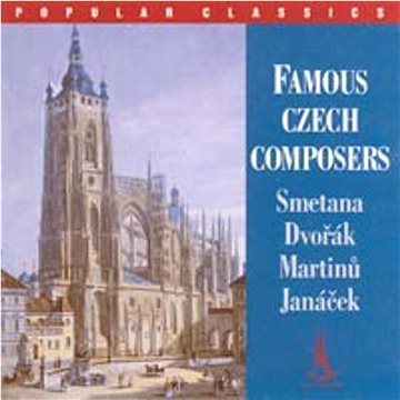

Jiříkovský Petr: Famous Czech Composers (Smetana, Dvořák, Janáček, Martinů)
