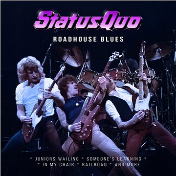 

Status Quo: Roadhouse Blues