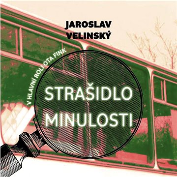 

Velinský Jaroslav: Strašidlo minulosti