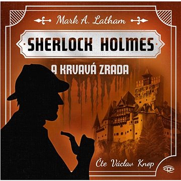 

Adams Guy: Fantastický Sherlock Holmes 3 - Krvavá zrada