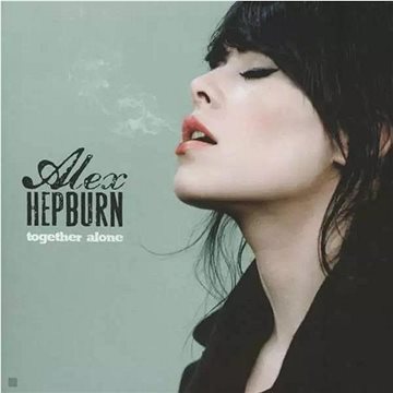 

Hepburn Alex: Together Alone
