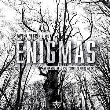 

Negrín Javier: Enigmas: Armando Alfonso Complete Piano Works