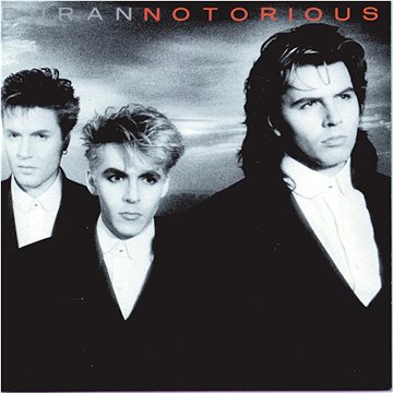 

Duran Duran: Notorious