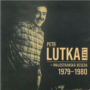 

Lutka Petr: Malostranská beseda 1979-1980 Live