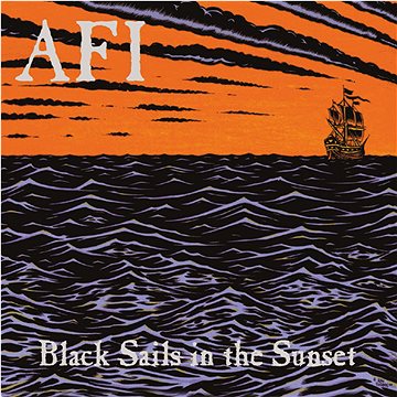 

AFI: Black Sails In The Sunset