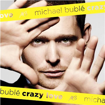 

Bublé Michael: Crazy Love