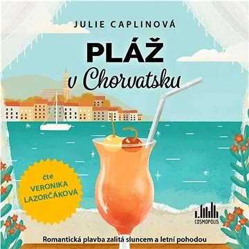 

Caplinová Julie: Pláž v Chorvatsku