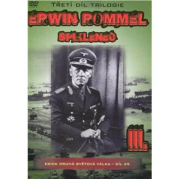 

Erwin Rommel (3. díl) - Spiklenec