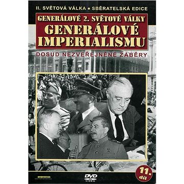 

Generálové 2. světové války (1.díl) - Generálové Imperialismu