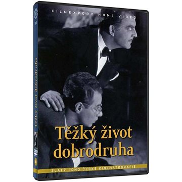 

Těžký život dobrodruha