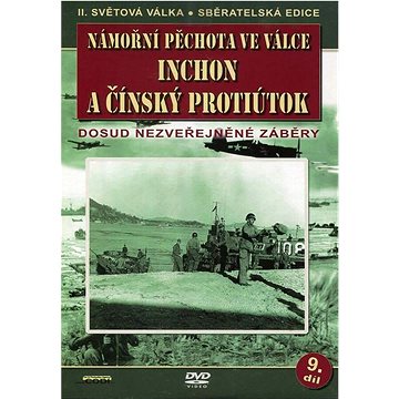 

Námořní pěchota ve válce (9. díl) - Inchon a čínský protiútok