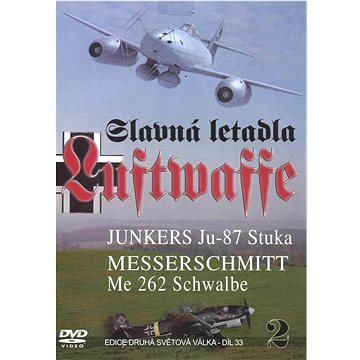 

Slavná letadla Luftwaffe (2. díl)