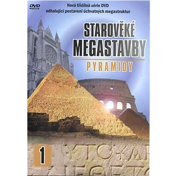 

Starověké megastavby - 1. díl - Pyramidy