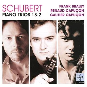 

Braley/Capucon/Capucon: Schubert: Piano Trios Nos 1 & 2 etc