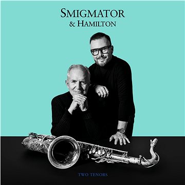

Smigmator Jan, Hamilton Scott: Two Tenors