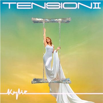 

Minogue Kylie: Tension II