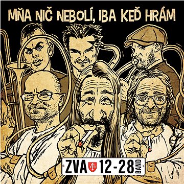 

ZVA 12-28 Band: Mňa nič nebolí, iba keď hrám