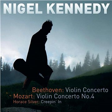 

Kennedy Nigel: Violin Concerto / Violin Concerto No. 4 / Creepin'In