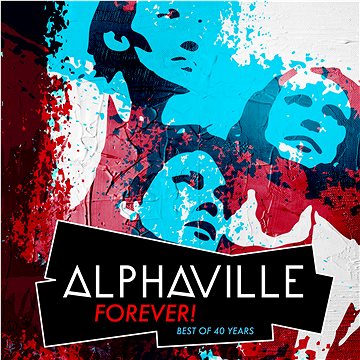 

Alphaville: Forever! Best Of 40 Years