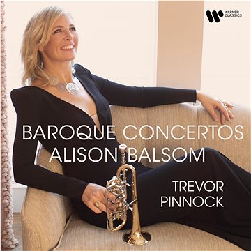 

Balsom Alison , Trevor Pinnock: Baroque Concertos