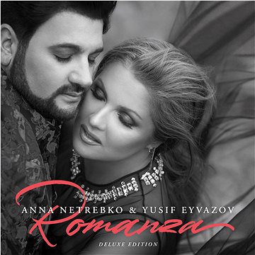 

Netrebko Anna & Eyvazov Yusif: Romanza (Deluxe)
