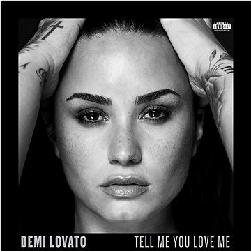 

Lovato Demi: Tell Me You Love Me (Deluxe)
