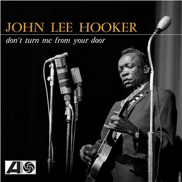 

Hooker John Lee: Don't Turn Me From Your Door - RSD 2024
