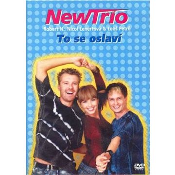

New Trio: To se oslaví - DVD