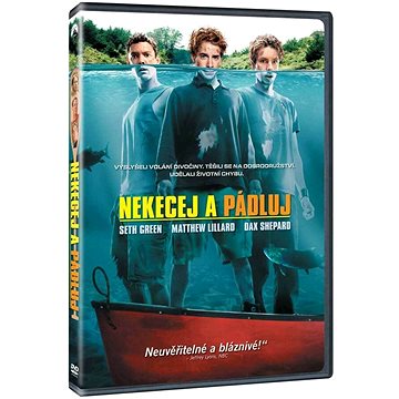 

Nekecej a pádluj