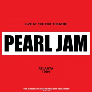 

PEARL JAM: Live At The Fox Theatre Atlanta 1994 Red Marble Vinyl - LP