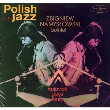 

Zbigniew Namysłowski Quintet: Kujaviak Goes Funky