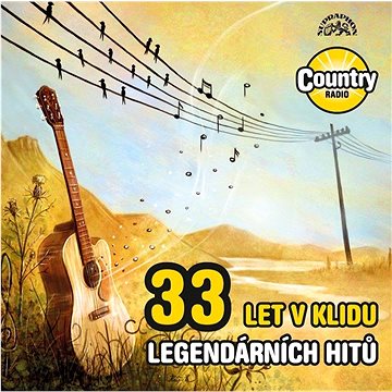 

Various: 33 let v klidu - 33 legendárních hitů Country Radia