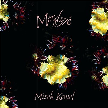 

Kemel Mirek: Mordyjé