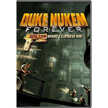 

Duke Nukem Forever: The Doctor Who Cloned Me
