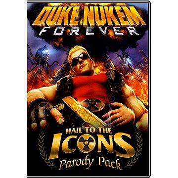 

Duke Nukem Forever: Hail to the Icons Parody Pack