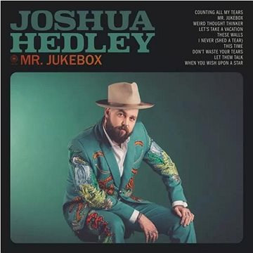 

Joshua Hedley: Mr. Jukebox