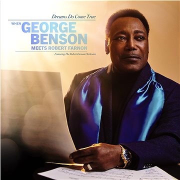 

Benson George: Dreams Do Come True: When George Benson Meets Robert Farnon